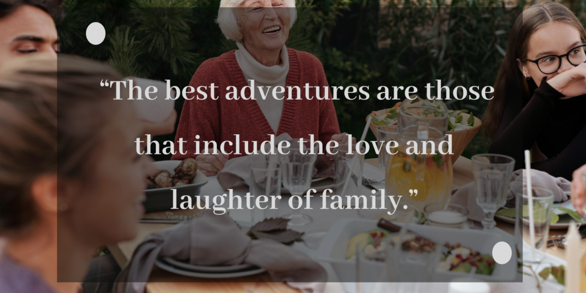 love & Family adventure quotes